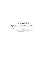 ¡Mecachis, qué guapo que soy!
 / Carlos Arniches | Biblioteca Virtual Miguel de Cervantes