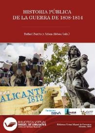 Historia pública de la guerra de 1808-1814 / Rafael Zurita y Adam Abbou (editores) | Biblioteca Virtual Miguel de Cervantes