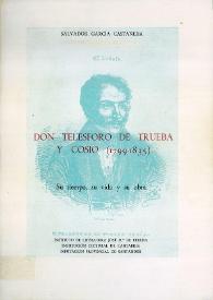 Don Telesforo de Trueba y Cosío (1799-1835). Su tiempo, su vida y su obra / Salvador García Castañeda | Biblioteca Virtual Miguel de Cervantes