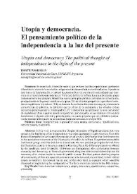 Utopía y democracia. El pensamiento político de la independencia a la luz del presente / Dante Ramaglia | Biblioteca Virtual Miguel de Cervantes
