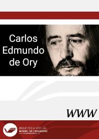Carlos Edmundo de Ory / director Francisco Ruiz Soriano | Biblioteca Virtual Miguel de Cervantes