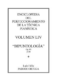 Volumen LIV. Bipuntología, Op.89
 / Luis Félix Parodi Ortega | Biblioteca Virtual Miguel de Cervantes