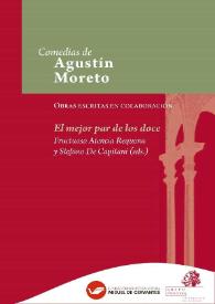 Comedia famosa. El mejor par de los doze / De Don Juan de Matos, y Don Agustin Moreto | Biblioteca Virtual Miguel de Cervantes