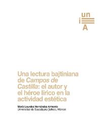 Una lectura bajtiniana de "Campos de Castilla": el autor y el héroe lírico en la actividad estética / María Lourdes Hernández Armenta | Biblioteca Virtual Miguel de Cervantes