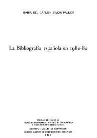 La bibliografía española en 1980-82 / María del Carmen Simón Palmer | Biblioteca Virtual Miguel de Cervantes