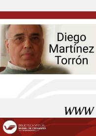 Diego Martínez Torrón / director José María Merino | Biblioteca Virtual Miguel de Cervantes