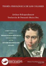 Teoría fisiológica de los colores / Arthur Schopenhauer ; traductor Fernando Muñoz Box | Biblioteca Virtual Miguel de Cervantes
