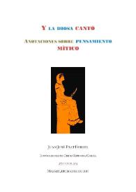 Y la diosa cantó: anotaciones sobre el pensamiento mítico / Juan José Prat Ferrer; ilustraciones de Elena Espinosa García | Biblioteca Virtual Miguel de Cervantes