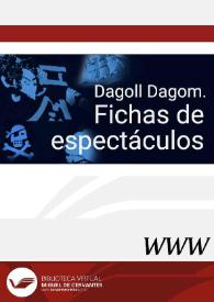 Dagoll Dagom. Fichas de Espectáculos | Biblioteca Virtual Miguel de Cervantes