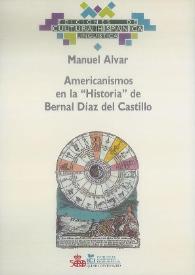 Americanismos en la "Historia" de Bernal Díaz del Castillo / Manuel Alvar | Biblioteca Virtual Miguel de Cervantes