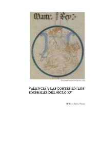 Valencia y las Cortes en los umbrales del siglo XV / María Rosa Muñoz Pomer | Biblioteca Virtual Miguel de Cervantes