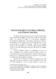 Entre escajos y flores. Pereda, lector de Galdós  / Salvador García Castañeda  | Biblioteca Virtual Miguel de Cervantes