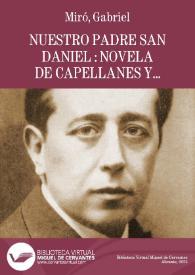 Nuestro Padre San Daniel : novela de capellanes y devotos / Gabriel Miró | Biblioteca Virtual Miguel de Cervantes