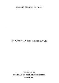 El cuento sin desenlace / Mariano Baquero Goyanes | Biblioteca Virtual Miguel de Cervantes