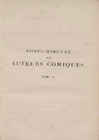 Chefs-d'oeuvre des auteurs comiques. Tome II / Dancourt, Dufresny | Biblioteca Virtual Miguel de Cervantes