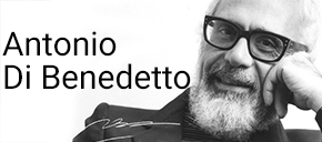 Antonio Di Benedetto / director Carlos Dámaso Martínez