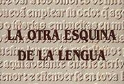 Portada de «La otra esquina de la lengua» (Madrid, Fundación Antonio Nebrija, 1995).