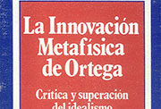 Portada de «La innovación metafísica de Ortega» (Madrid, Ministerio de Educación y Ciencia, 1982).