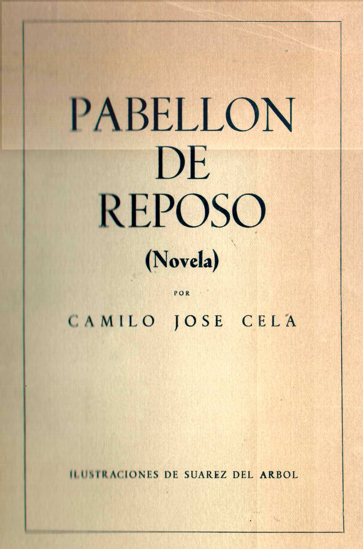 Pabellón de reposo , 1943. - Fundación Pública Camilo José Cela