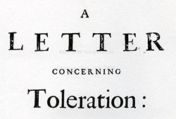 Portada de «A Letter Concerning Toleration / Carta sobre la tolerancia» de John Locke, Londres, 1689. Es un conjunto de cartas que se publicaron entre 1689 y 1690 cuyo contenido recoge las principales ideas de la teoría política de Locke. Fuente: Wikipedia.