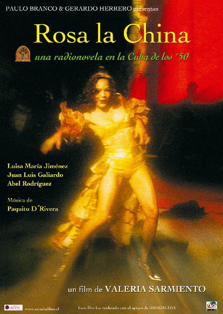  Valeria Sarmiento,  Rosa la China , 2002 [guion de José Triana] 