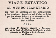 Lorenzo Hervás y Panduro, Viaje estático al mundo planetario en que se observan el mecanismo y los principales fenómenos del cielo..., Madrid, 1793.