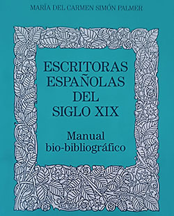 «Escritoras españolas del siglo XIX». 1991.
