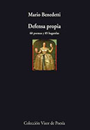 <em>Defensa propia: 60 poemas y 85 bagatelas</em> (Seix Barral, 2004; Visor Libros, 2005)