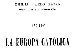 Portada de «Por la Europa católica», Madrid, Administración, s. a. [1900] (Fuente: Biblioteca Tomás Navarro Tomás - CCHS-CSIC).