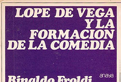 Cubierta de Rinaldo Froldi, «Lope de Vega y la formación de la comedia», Salamanca-Madrid, Anaya, 1968, 1.ª edición.