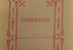 Cubierta del primer número de la revista EntreSiglos (1991), codirigida por Rinaldo Froldi y Ermanno Caldera. Fuente: Fondo documental Ermanno Caldera en la Biblioteca General de la Universidad de Alicante.