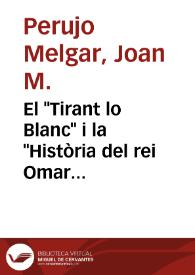 El 'Tirant lo Blanc' i la 'Història del rei Omar an-Numan'