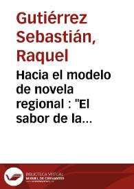 Hacia el modelo de novela regional : 'El sabor de la tierruca' de José María de Pereda