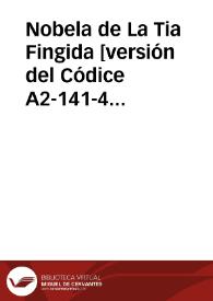Nobela de La Tia Fingida [versión del Códice A2-141-4 de la Biblioteca Colombina; folios 77-a a 88-a]
