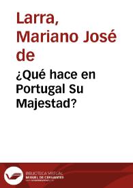 ¿Qué hace en Portugal Su Majestad?