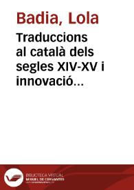 Traduccions al català dels segles XIV-XV i innovació cultural i literària