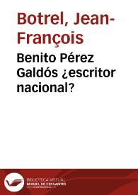 Benito Pérez Galdós ¿escritor nacional?
