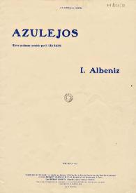 Azulejos : oeuvre posthume terminée par E. Granados
