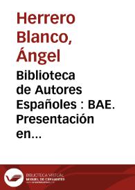 Biblioteca de Autores Españoles : BAE. Presentación en Lengua de Signos Española