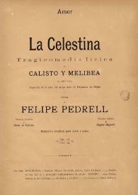 La Celestina : tragicomedia lírica de Calisto y Melibea  en cuatro actos