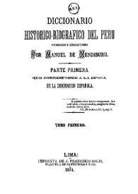 Diccionario histórico-biográfico del Perú. Tomo 1