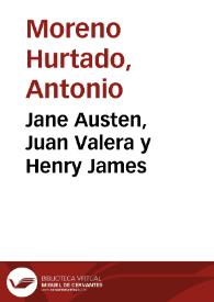 Jane Austen, Juan Valera y Henry James