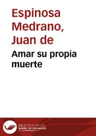 Amar su propia muerte