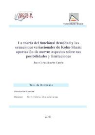La teoría del funcional densidad y las ecuaciones variacionales de Kohn-Sham: Aportación de nuevos aspectos sobre sus posibilidades y limitaciones