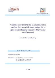 Análisis estructural de la adaptación a medios de elevada fuerza iónica de la glucosa deshidrogenasa de 'Haloferax mediterranei'