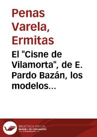 El 'Cisne de Vilamorta', de E. Pardo Bazán, los modelos vivos y la internacionalidad lectora