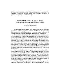 Abastecimiento romano de aguas a Toledo : declaración de Monumento Histórico-Artístico