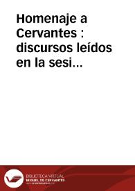Homenaje a Cervantes : discursos leídos en la sesión solemne con que la Academia Chilena conmemoró, el 23 de abril de 1916, el tercer centenario de...