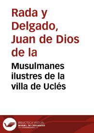 Musulmanes ilustres de la villa de Uclés