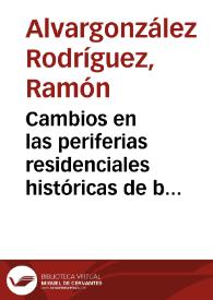 Cambios en las periferias residenciales históricas de baja densidad en Asturias